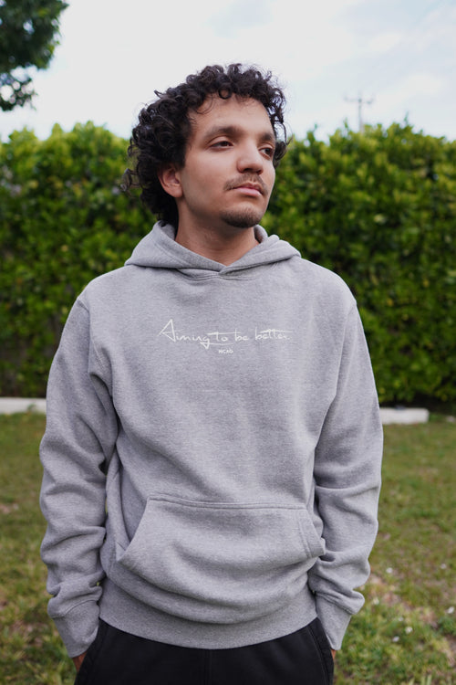 Aiming To Be Better Hoodie