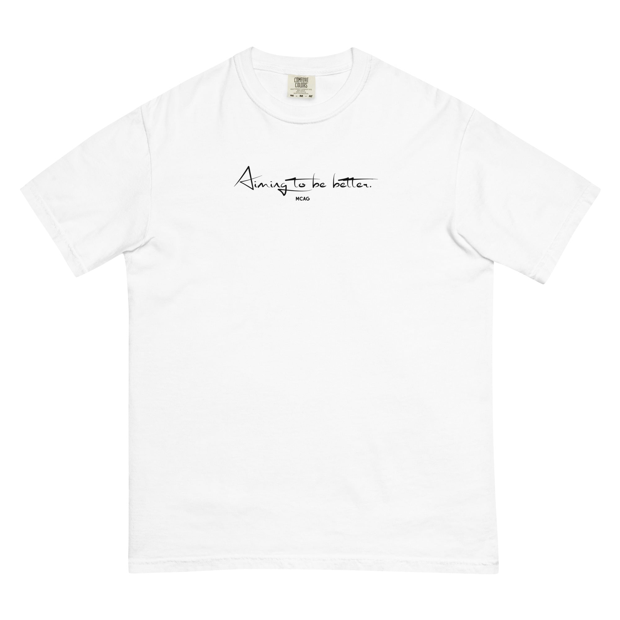 Aiming To Be Better T-Shirt